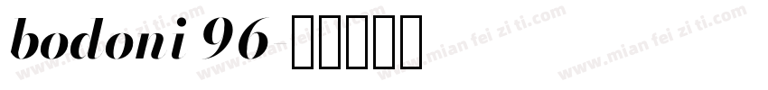 bodoni 96字体转换